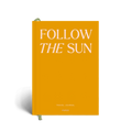 Guided Travel Journal, A5 Hardcover - Follow The Sun