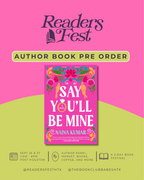 Readers Fest Pre-Order Book + Signing: Say You'll Be Mine